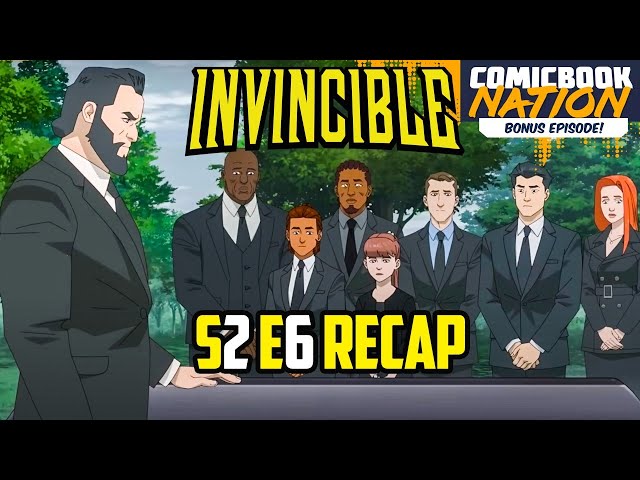 Invincible Season 2 Episode 6 Recap: Is It Getting Too Complicated? (Comicook Nation Bonus Episode)