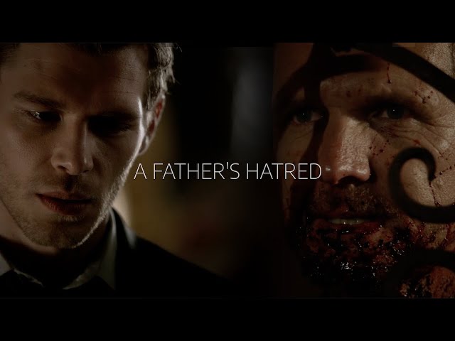 Klaus & Mikael || A Father's Hatred (w/TvduEditor)
