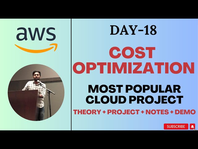 Day-18 | AWS Cost Optimization | Most Popular Cloud and DevOps project| Event Driven Serverless #aws