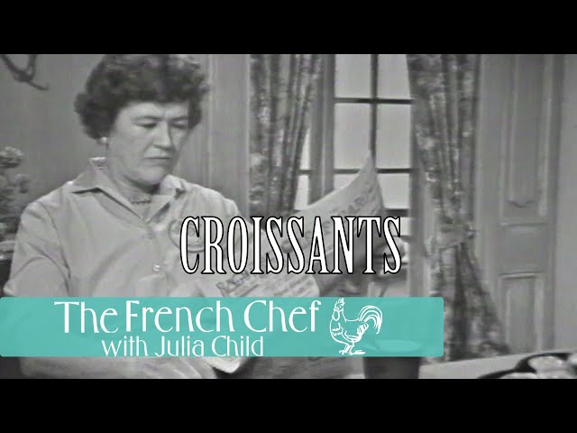 Croissants | The French Chef Season 3 | Julia Child
