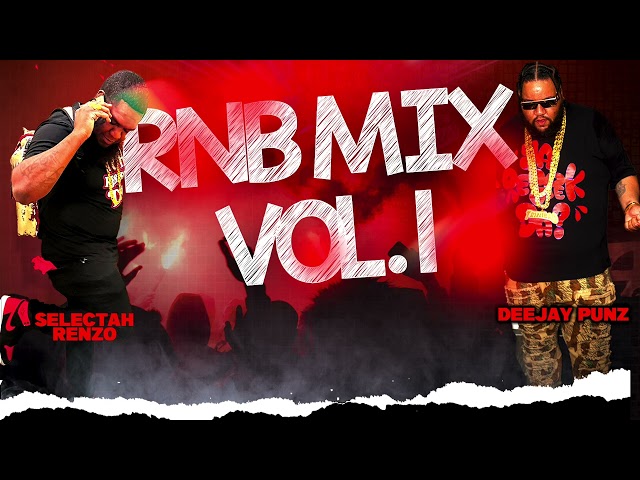 DeeJay Punz & Selectah Renzo - RnB Mix Vol. 01 🌹💘🥵😈