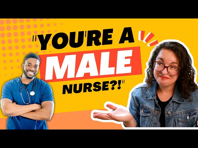 What It's Like To Be A Dude And A Nurse | "Male Nurse" Panel Speaks Out