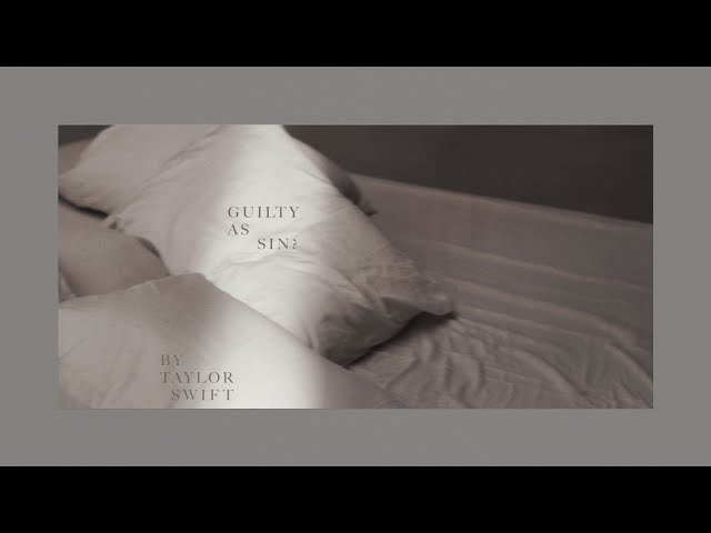 Taylor Swift - Guilty as Sin (Official Lyric Video)
