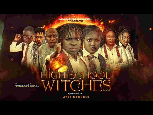 High  School  Witches | mystic forces | episode 2