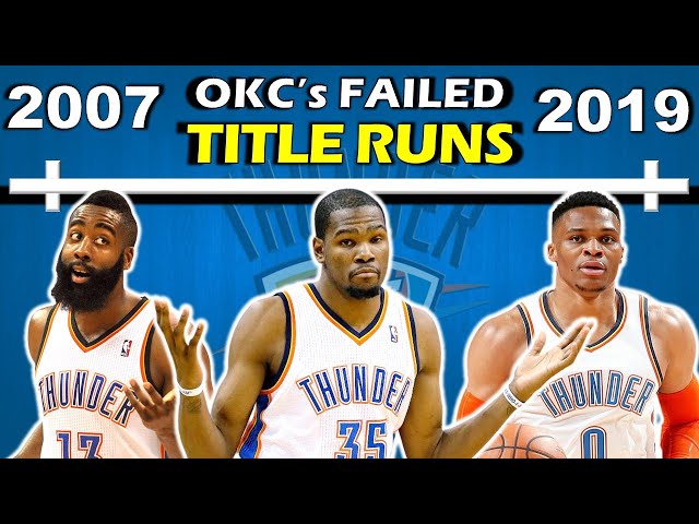 Timeline of How the OKC Thunder FAILED to Win a Title