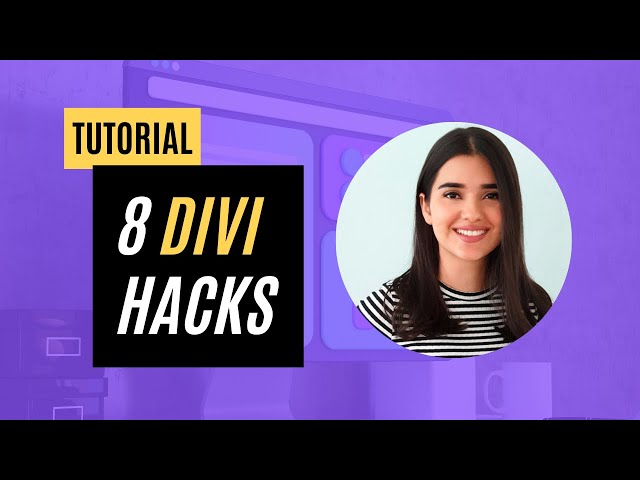 8 Awesome WordPress Divi Hacks for Your Website