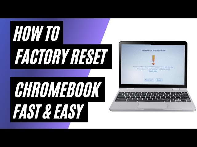 How To Factory Reset a Chromebook