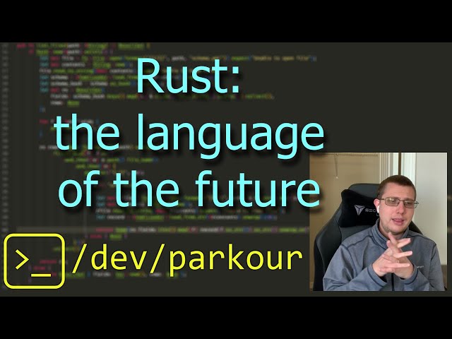 Why Rust is the language of the future (and my new go-to language for a lot of things)