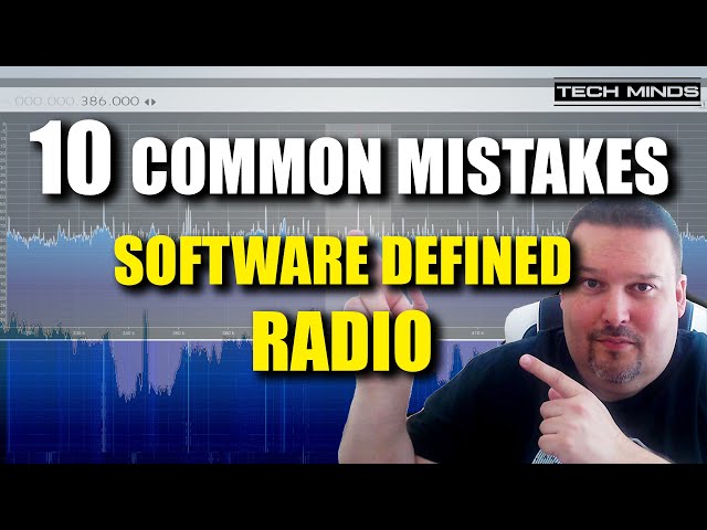 10 Common Mistakes Made With Software Defined Radio