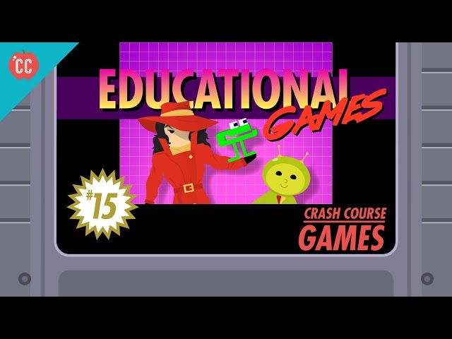 Educational Games: Crash Course Games #15