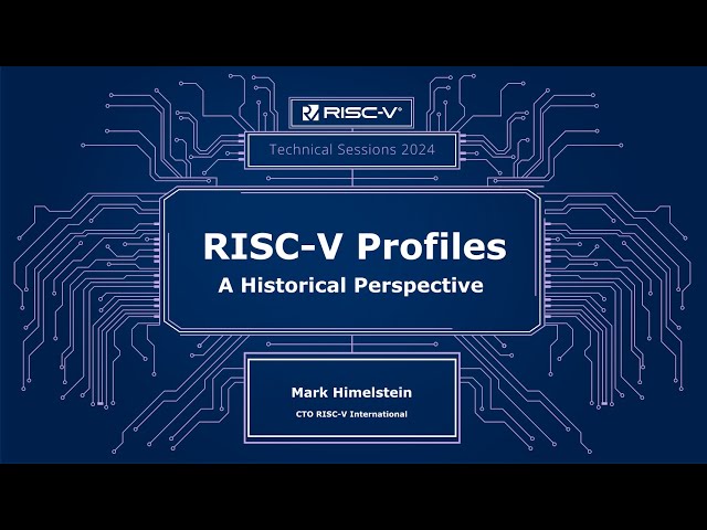 RISC-V Technical Session | Profiles: A Historical Perspective