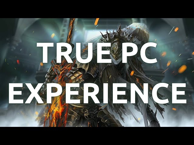 "How To Get the Ultimate PC Gaming Experience When Playing Dark Souls III"