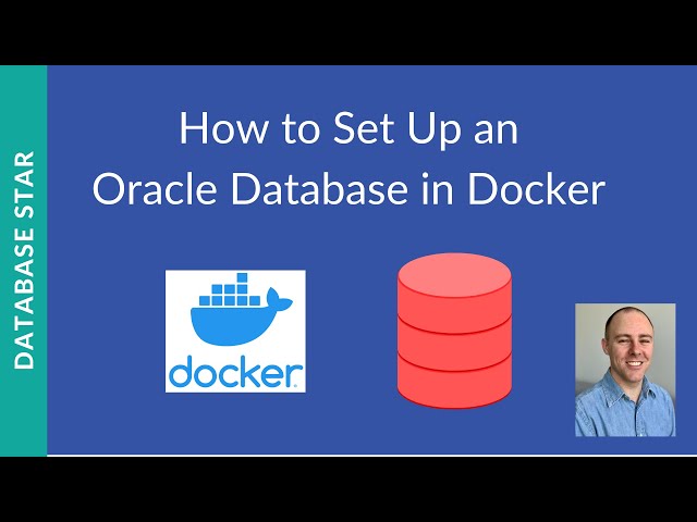 How to Set Up Oracle Database with Docker