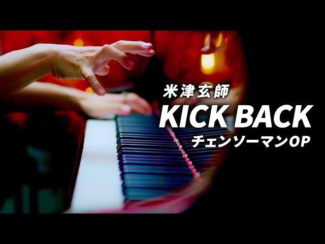 CHAINSAW MAN Opening『KICK BACK』Kenshi Yonezu - Sheet Music - Piano - CANACANA