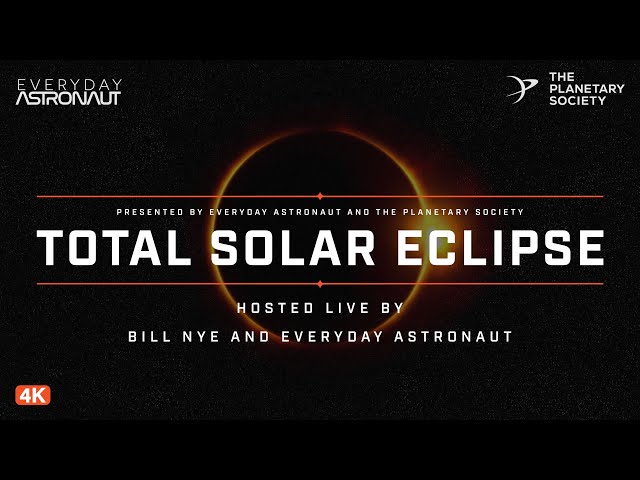 [4K] Watch the Solar Eclipse w/ Planetary Society and Everyday Astronaut