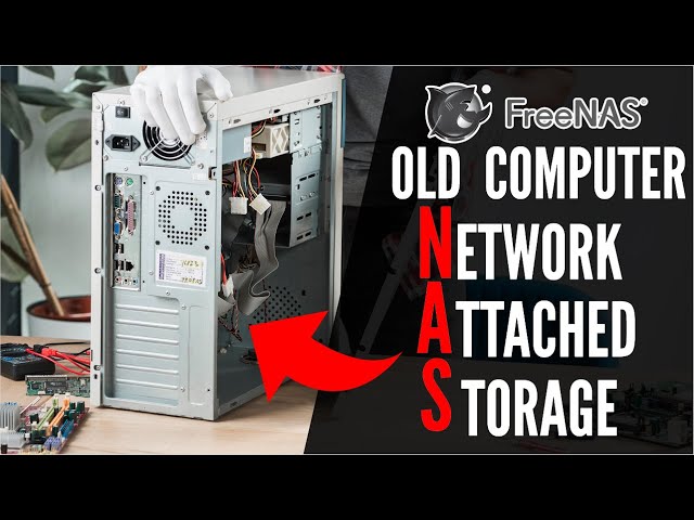 Turn Old Computer into a Network Attached Storage (NAS) with FreeNAS!