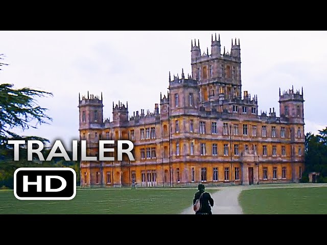 DOWNTON ABBEY The Movie Official Teaser Trailer (2019) Drama Movie HD
