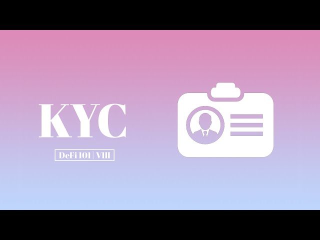 KYC; Why it’s Not Needed in DeFi