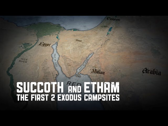 Succoth and Etham: The First 2 Exodus Campsites