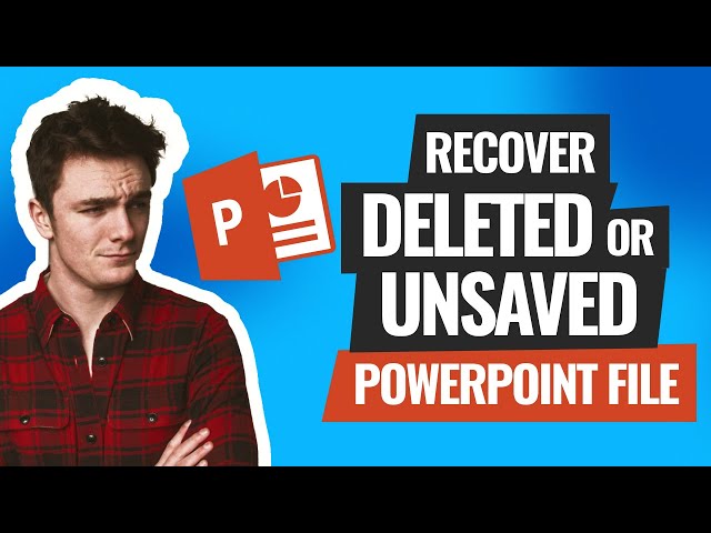3 Ways to Recover Unsaved or Deleted PowerPoint Presentation