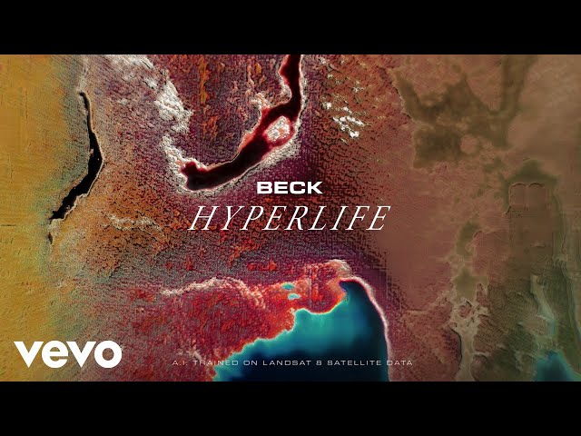 Beck - Hyperlife (Hyperspace: A.I. Exploration)