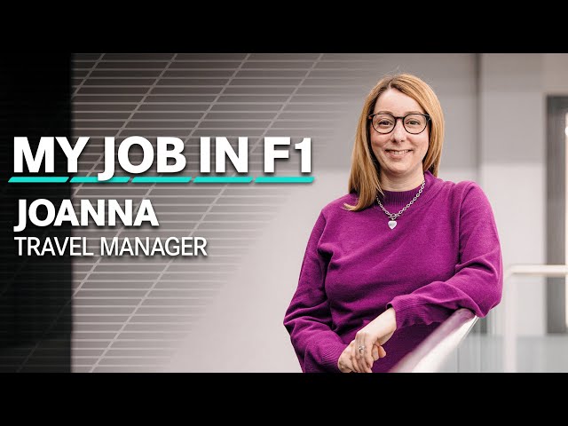My Job In F1: Joanna | Travel Manager