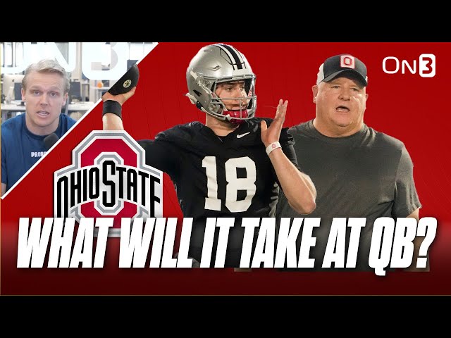 How Good Does Ohio State Buckeye's QB NEED To Be To Win A National Title? | Why It's Will Howard
