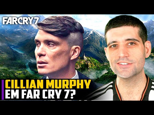 Cillian Murphy em FAR CRY 7?