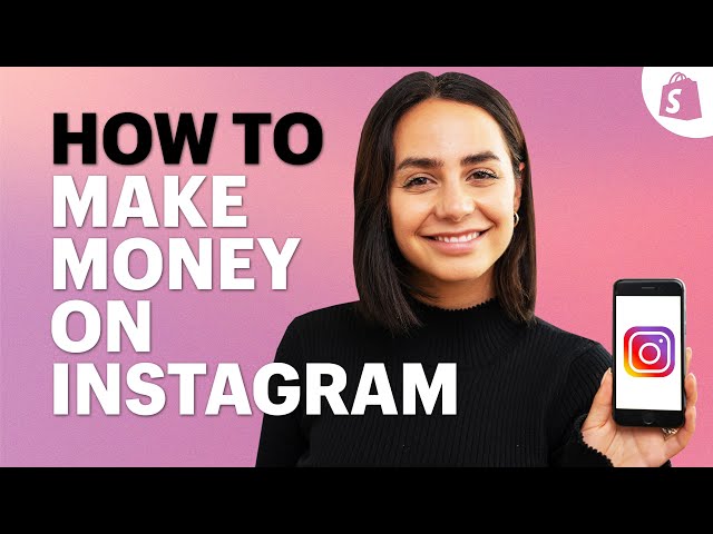 Learn How to Make Money on Instagram (Whether You Have 1K or 100K Followers)