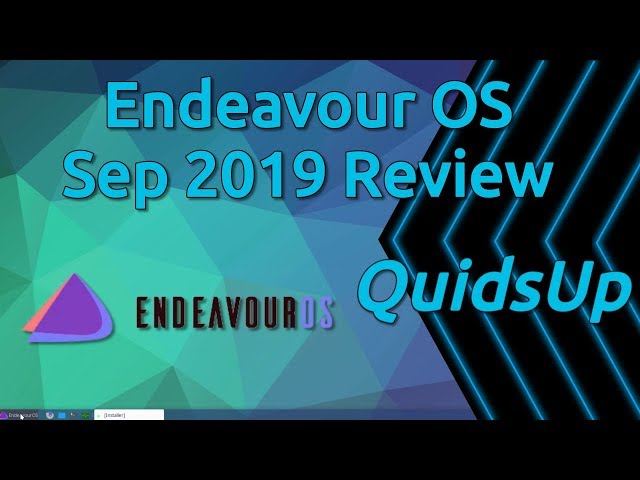 Endeavour OS  - Arch Linux Review