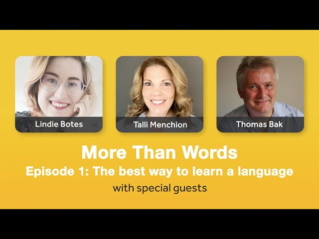 More Than Words Podcast | S2 | Ep 1: The Best Way to Learn a Language with Lindie Botes & Thomas Bak