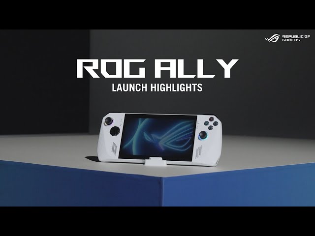 2023 ROG ALLY - Global Launch Highlight
