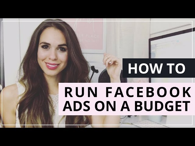 How To Run Facebook Ads On A Budget (The 3 Core Campaigns You Should Run)