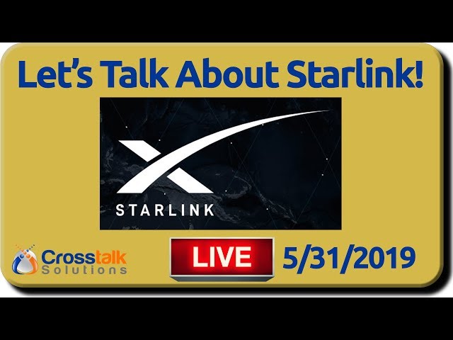 Let's Talk About Starlink!
