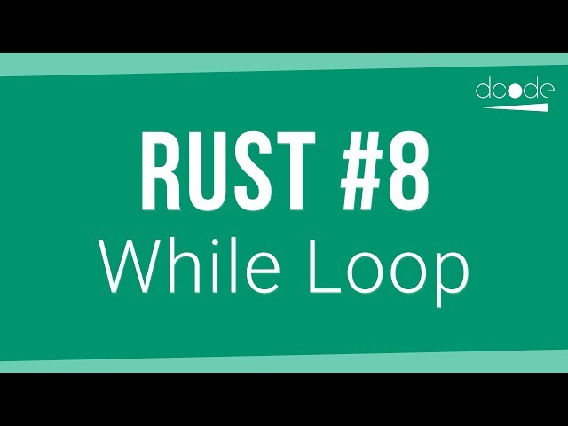 Rust Programming Tutorial #8 - While Loop