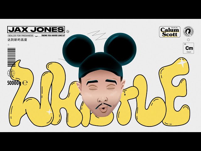 Jax Jones & Calum Scott - Whistle (Official Lyric Video)