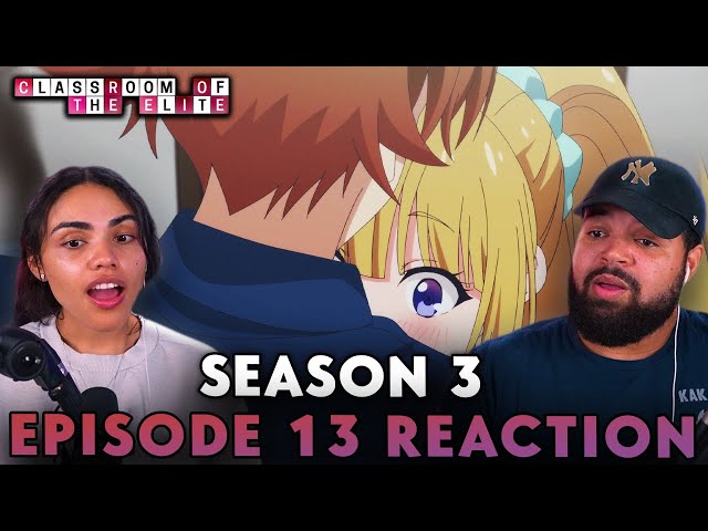 THE PAWN HAS BEEN PROMOTED TO QUEEN! Classroom of the Elite S3 Ep 13 Reaction