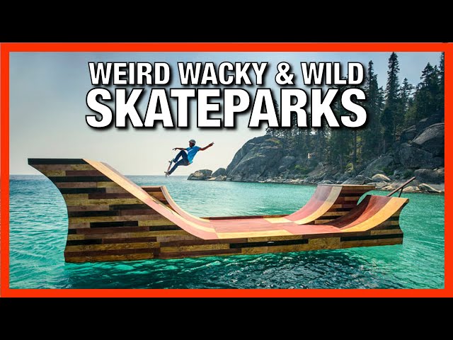 The Weirdest Skateparks On Earth