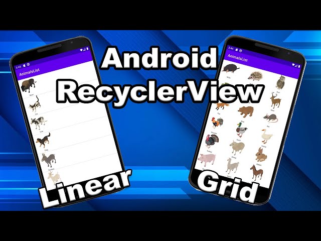 Android how to: RecyclerView Linear and Grid layouts