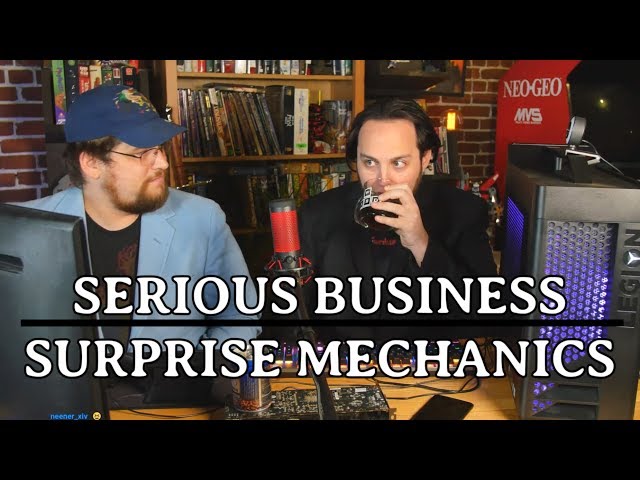 Surprise Mechanics |  Serious Business