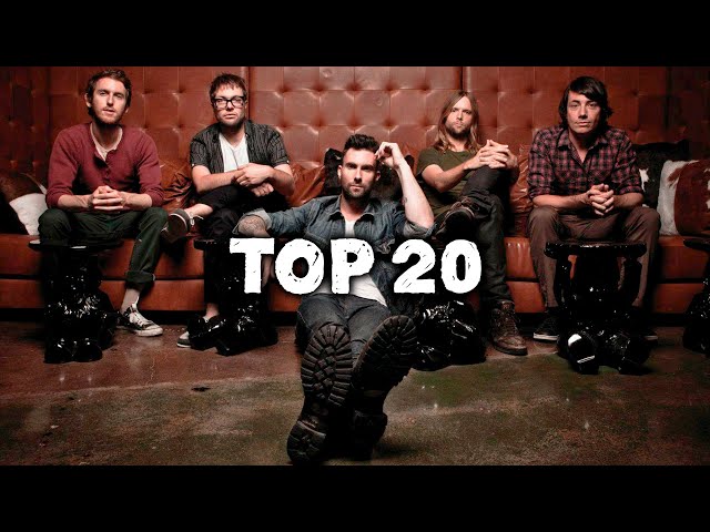 Top 20 Songs by Maroon 5