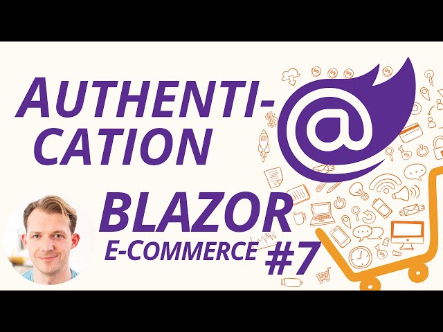 Authentication & User Login with Blazor WebAssembly | Blazor E-Commerce Series #7