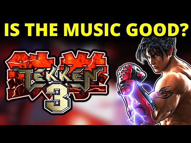 Tekken 3 - Is The Music Good?