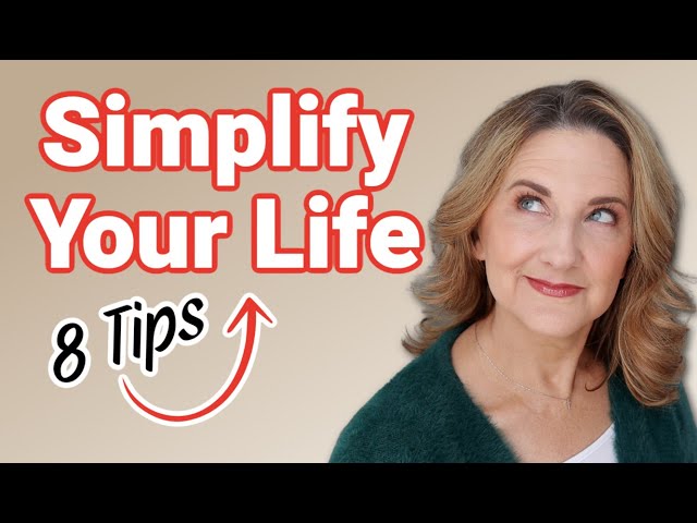 Simplify YOUR Life in the New Year / Becoming a "Simplist"