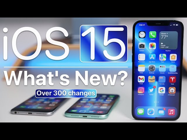 iOS 15 is Out! - What's New?