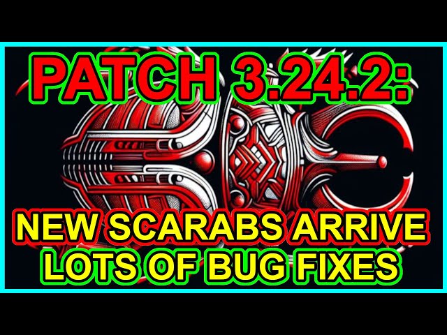 POE 3.24.2 - New Scarabs. Bug Fixes. Surgical Nerfs For Top 1% Strategies - Path of Exile Necropolis