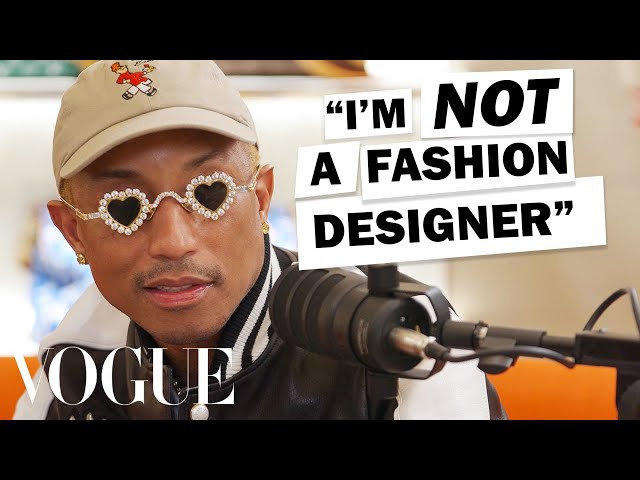 Pharrell Opens Up About Louis Vuitton, Dreams & Fashion Design | Vogue