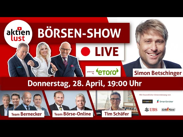 aktienlust Börsen-Show: Exklusiv-Interview mit Simon Betschinger, Team Bernecker, Tim Schäfer ...