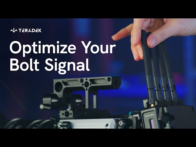 How to Optimize Your Teradek Bolt Signal