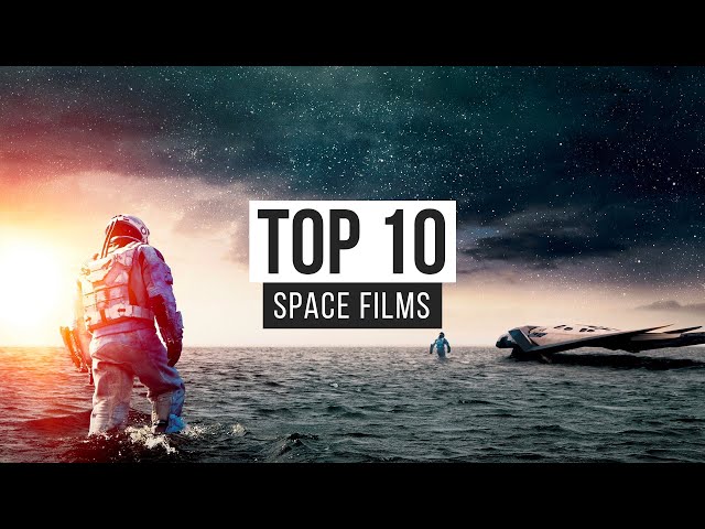 Top 10 Space Films